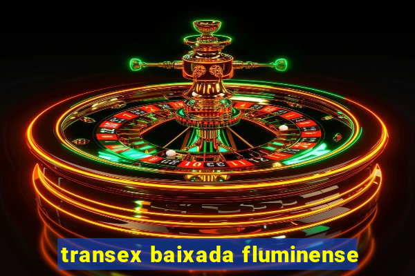 transex baixada fluminense